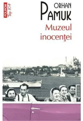 Muzeul Inocentei - Orhan Pamuk
