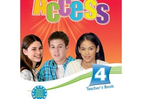 Curs limba engleza Access 4 Manualul profesorului - Virginia Evans, Jenny Dooley