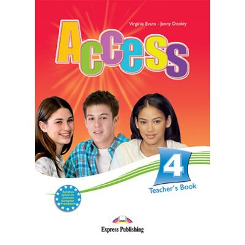 Curs limba engleza Access 4 Manualul profesorului - Virginia Evans, Jenny Dooley