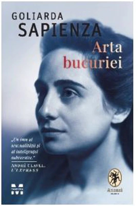 Arta bucuriei - Goliarda Sapienza