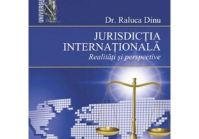 Jurisdictia internationala - Raluca Dinu