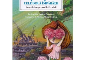 Cele doua imparatii. Povestiri despre vocile fericirii - Katia Antonova