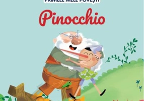 Volumul 41. Primele mele povesti. Pinocchio