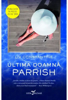 Ultima doamna Parrish - Liv Constantine