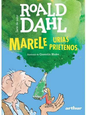 Marele Urias Prietenos. Format mare