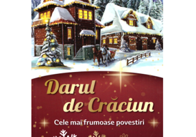Darul de Craciun. Cele mai frumoase povestiri