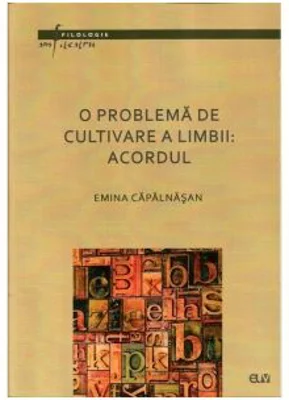 O problema de cultivare a limbii. Acordul - Emina Capalnasan