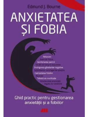 Anxietatea si fobia - Edmund J. Bourne