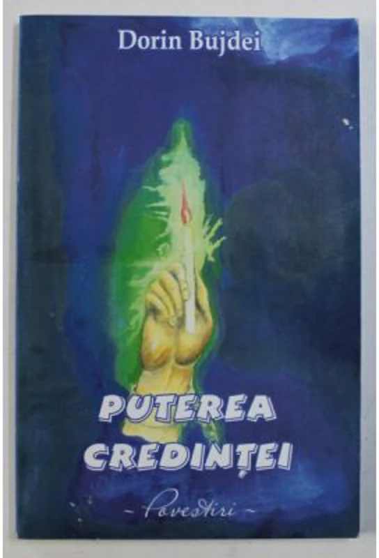 Puterea credintei