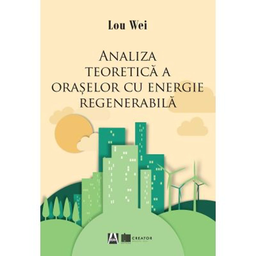 Analiza teoretica a oraselor cu energie regenerabila
