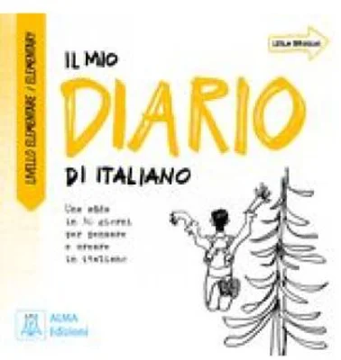 Il mio diario di italiano. Livello elementare