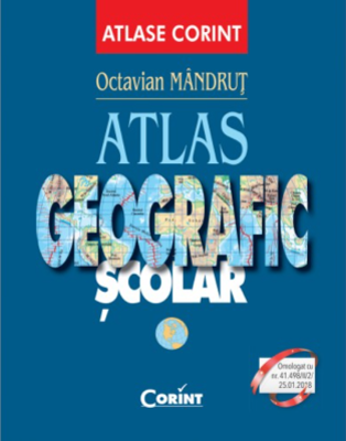 Atlas geografic scolar - Octavian Mandrut