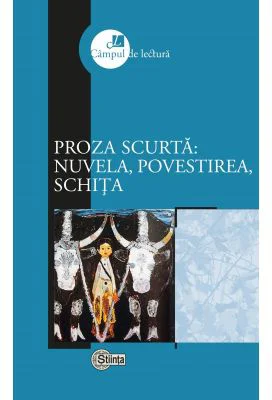 Proza scurta - nuvela, povestirea, schita - Grigore Chiper