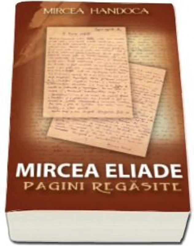Mircea Eliade. Pagini regasite