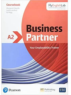 Business Partner A2 Coursebook with MyEnglishLab - Margaret O'Keefe, Lewis Lansford, Ed Pegg