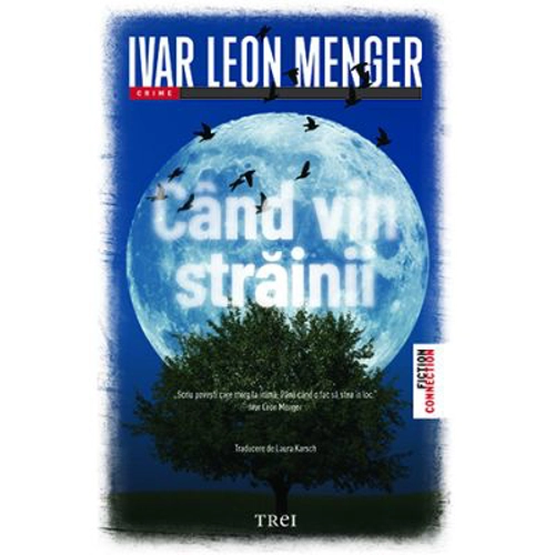 Cand vin strainii - Ivar Leon Menger