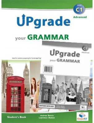 Upgrade Your Grammar CEFR C1 Self-study - Andrew Betsis, Lawrence Mamas