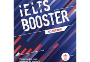 IELTS Booster Academic with Photocopiable Exam Resources For Teachers