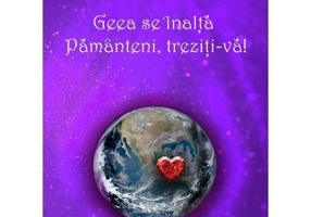 Geea se inalta. Pamanteni, treziti-va!