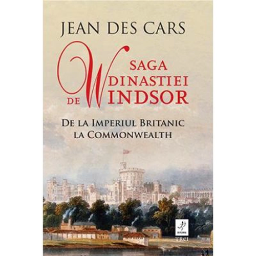 Saga dinastiei de Windsor. De la Imperiul Britanic la Commonwealth