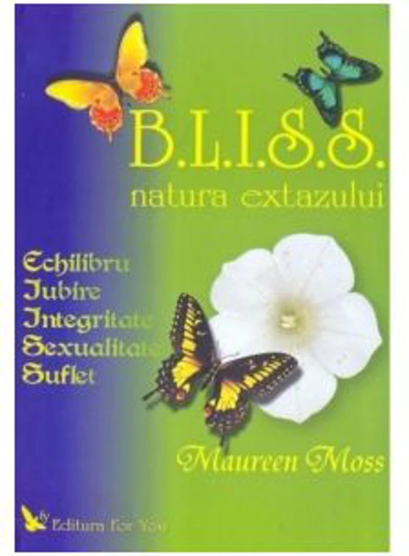 B. L. I. S. S. Natura extazului
