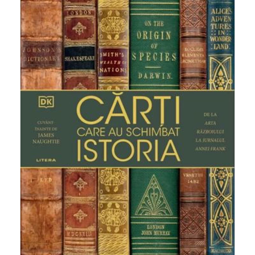 Carti care au schimbat istoria. De la Arta razboiului la Jurnalul Annei Frank - DK