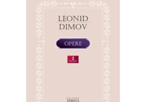 Opere. Publicistica, interviuri, varia. Vol. 2 - Leonid Dimov