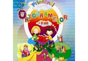 Prietenii ortogramelor, varsta 8+ ani - Olga Piriiala