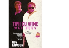 Tipii cu arme - Guy Lawson