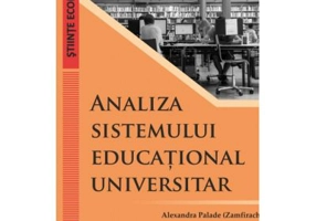 Analysis of the University Educational System - Alexandra Palade (Zamfirache)