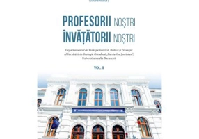 Profesorii nostri, invatatorii nostri, Volumul 2 - Pr. Ioan Moldoveanu