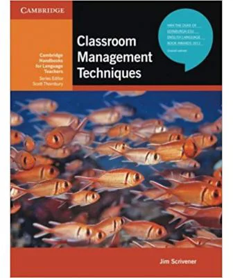 Classroom Management Techniques - (Cambridge Handbooks for Language Teachers)