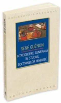 Introducere generala in studiul doctrinelor hinduse