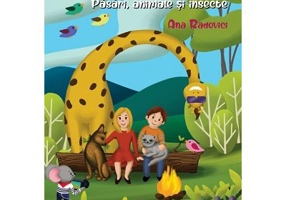 Ei sunt prietenii mei! Pasari, animale si insecte