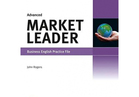 Advanced Market Leader: Business English Practice File. Book &amp; CD - John Rogers
