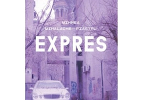 Expres - Mihnea Mihalache‑Fiastru