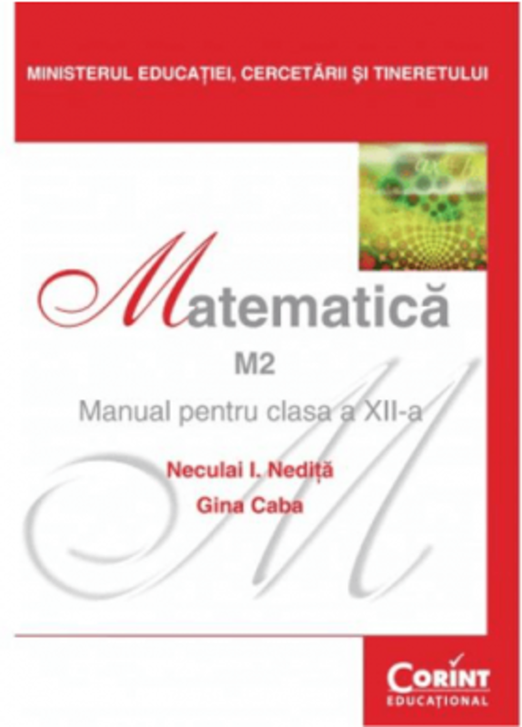 Manual matematica M2, clasa a 12-a - Neculai Nedita