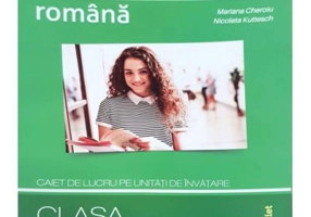 Limba si literatura romana clasa a 7-a. Caiet de lucru pe unitati de invatare - Mariana Cheroiu