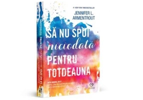 Sa nu spui niciodata pentru totdeauna - Jennifer L. Armentrout