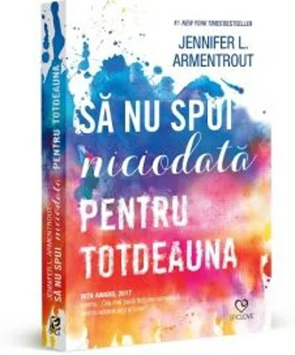 Sa nu spui niciodata pentru totdeauna - Jennifer L. Armentrout