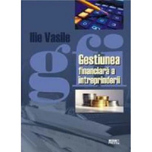Gestiunea financiara a intreprinderii
