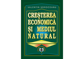 Cresterea economica si mediul natural - Valentin Soroceanu