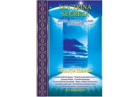 Doctrina secreta. Sinteza a stiintei, religiei si filozofiei volumul 1. Evolutia cosmica