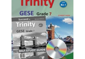 Succeed in Trinity GESE grade 7 CEFR level B2. 1 self-study edition - Bernard Milward