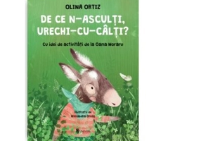 De ce n-asculti, Urechi-cu-Calti? - Olina Ortiz