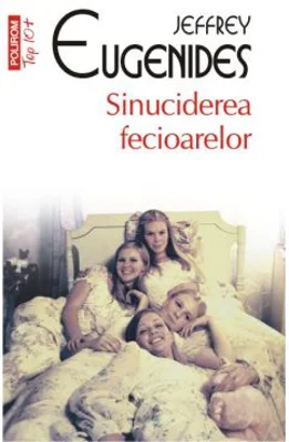 Sinuciderea fecioarelor - Jeffrey Eugenides
