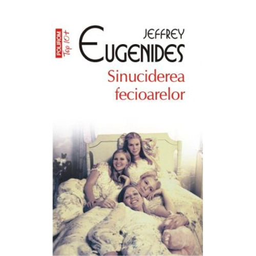 Sinuciderea fecioarelor - Jeffrey Eugenides