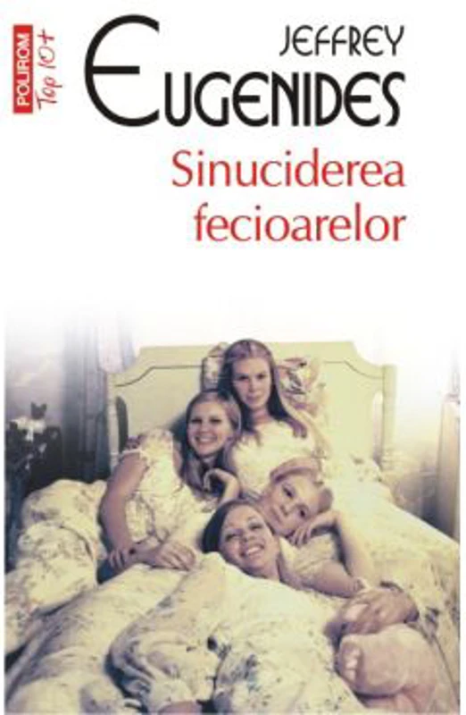 Sinuciderea fecioarelor - Jeffrey Eugenides