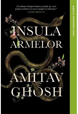Insula Armelor - Amitav Ghosh