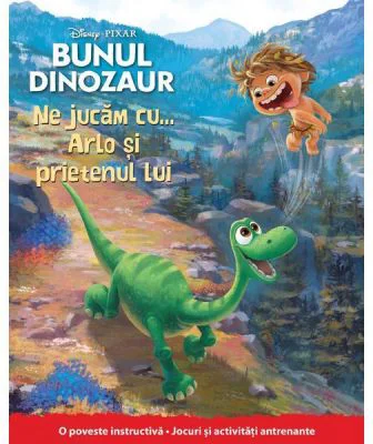 Disney Pixar. Bunul dinozaur. Ne jucam cu... Arlo si prietenul lui
